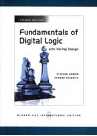 FUNDAMENTALS OF DIGITAL LOGIC WITH VERILOG DESIGN (2/E) WITH CD