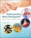 Understanding motor development : infants， children， adolescents， adults