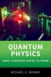 QUANTUM PHYSICS:WHAT EVERYONE NEEDS TO KNOW