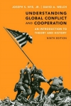 Understanding Global Conflict and Cooperation: An Introduction to Theory and History (9th Edition