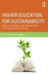 Higher Education for Sustainability: Cases， Challenges， and Opportunities from Across the Curriculum