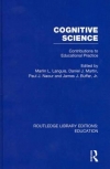 Cognitive Science: Contributions to Educational Practice