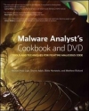 Malware Analysts Cookbook and DVD: Tools and Techniques for Fighting Malicious Code
