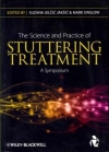 The Science and Practice of Stuttering Treatment: A Symposium
