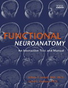 Functional Neuroanatomy: An I...