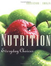 Nutrition: Everyday Choices