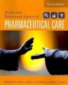 Social and behavioral aspects of pharmaceutical care