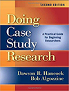 Doing Case Study Research: A Practical Guide for Beginning Researchers