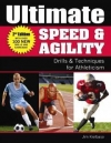 Ultimate Speed & Agility: Drills and Techniques for Athleticism