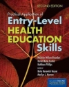 Practical Application of Entry-Level Health Education Skills