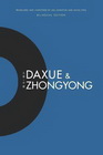 Daxue and Zhongyong：Bilingual...