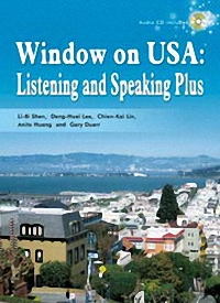 WINDOW ON USA : LISTENING AND SPEAKING PLUS(附光碟)-通識叢書09(E335)