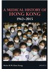 A Medical History of Hong Kon...